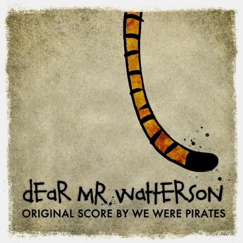 Dear+Mr+Watterson+Original+Film+Score